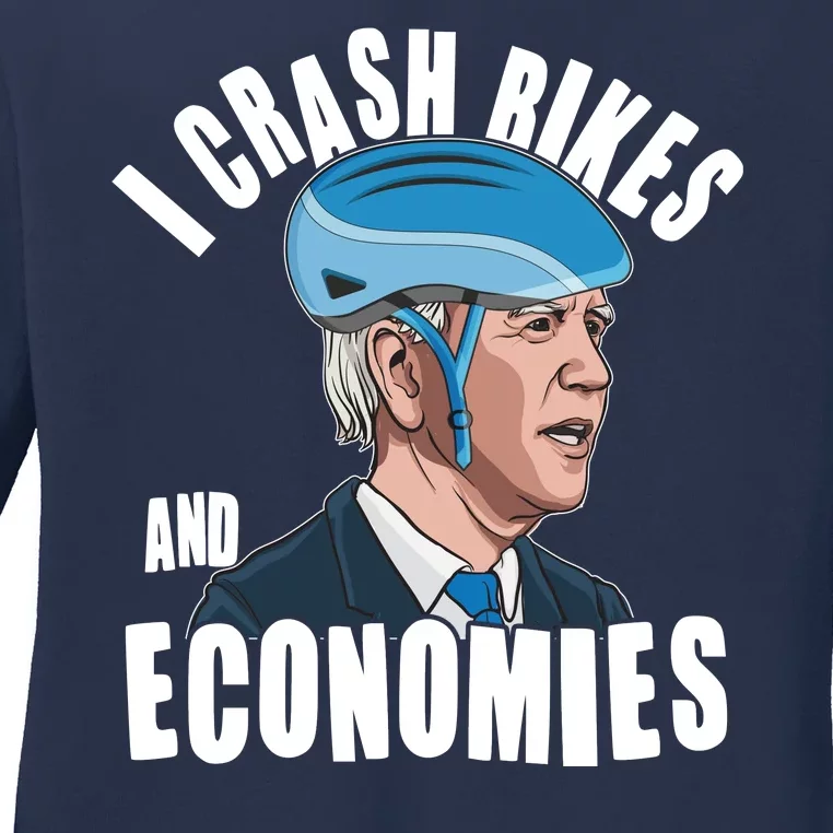 I Crash Bikes And Economies Anti Biden Ladies Long Sleeve Shirt