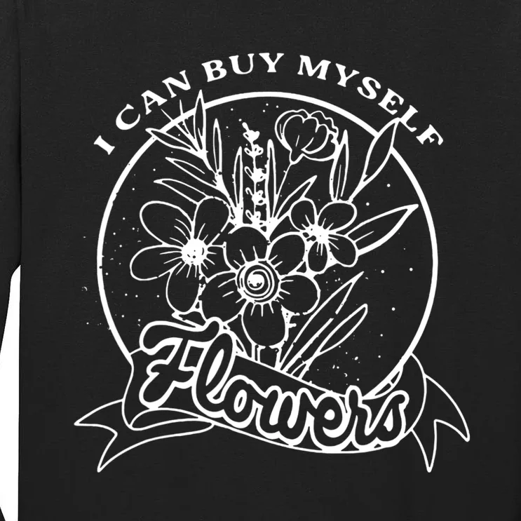 I Can Buy Myself Floral, Flowers Feminist Women's Rights Tee Tall Long Sleeve T-Shirt