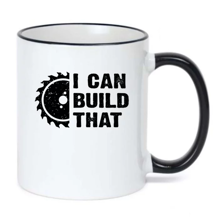 I Can Build That Woodworker Carpenter Funny Woodworking Gift Black Color Changing Mug