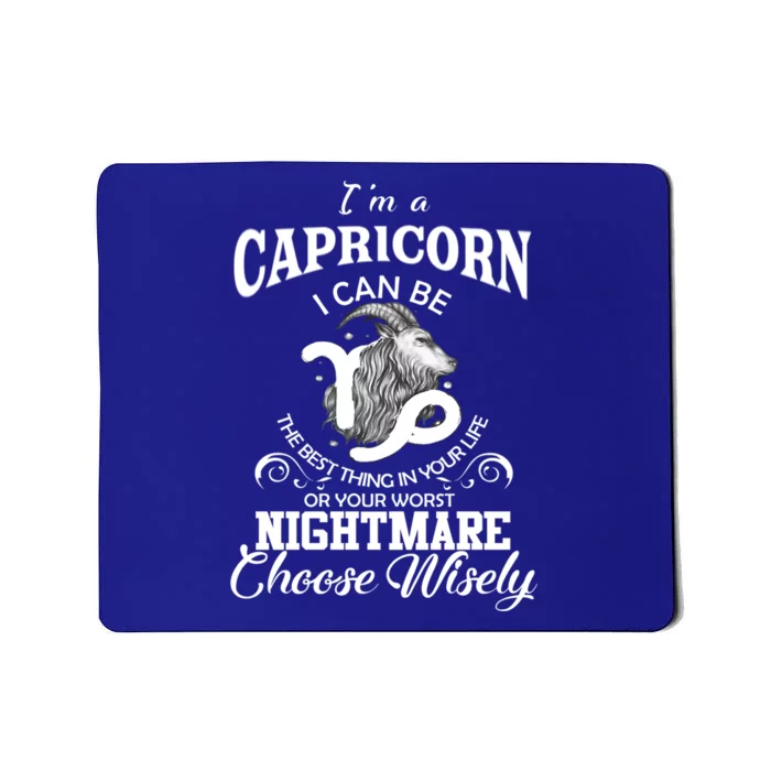 I Can Be! Capricorn Zodiac Sign Birthday Gift Mousepad