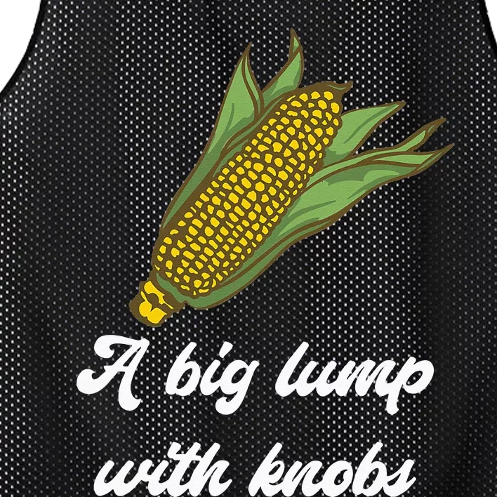 It's Corn Cone A Big Lump With Knobs Corn Corn Tok Mesh Reversible Basketball Jersey Tank