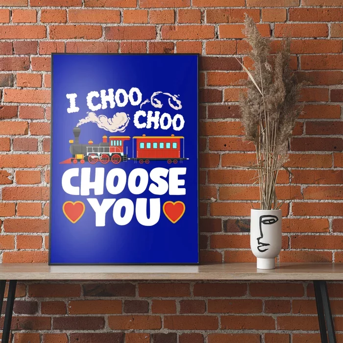 I Choo Choo Choose You Valentines Train Railroad Gift Poster