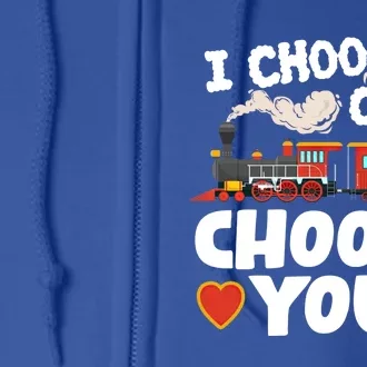 I Choo Choo Choose You Valentines Train Railroad Gift Full Zip Hoodie