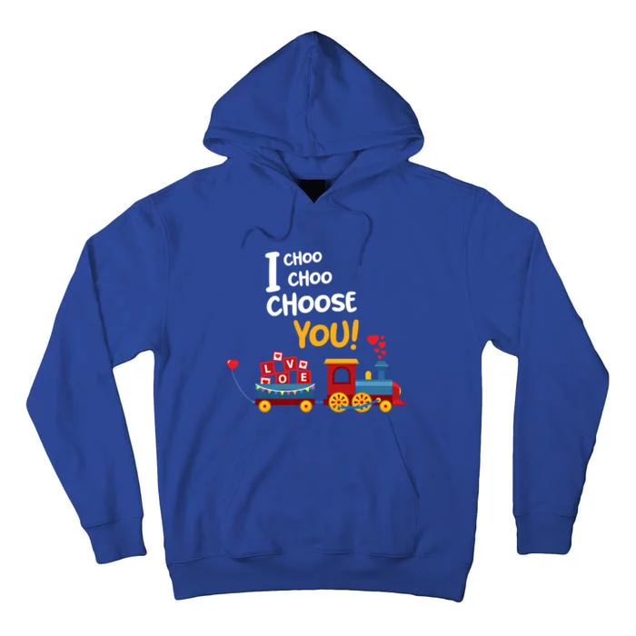 I Choo Choo Choose You Funny Gift Love Train Gift Friend Tall Hoodie