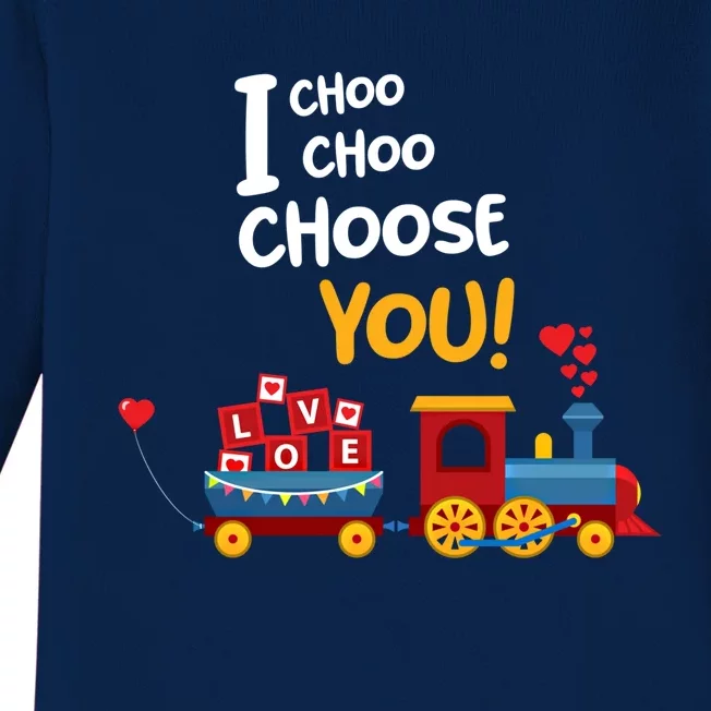 I Choo Choo Choose You Funny Gift Love Train Gift Friend Baby Long Sleeve Bodysuit