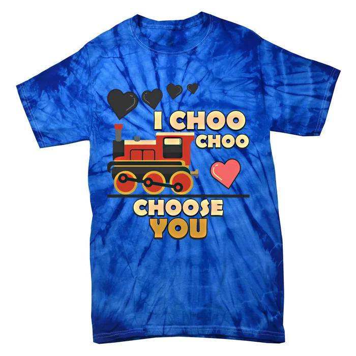 I Choo Choo Choose You Train Love Hearts Valentines Day Gift Tie-Dye T-Shirt