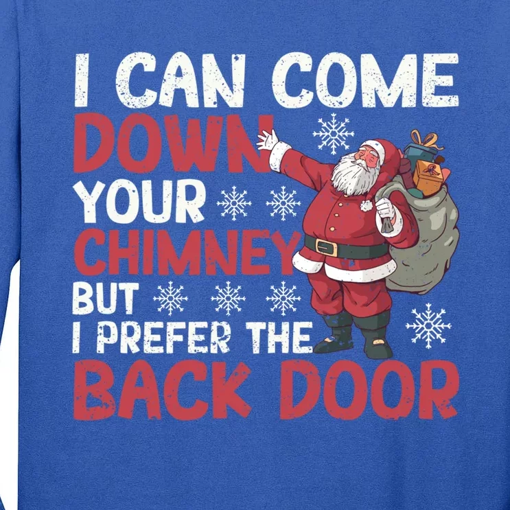 I Can Come Down Your Chimney Dirty Santa Claus Jokes Xmas Pj Cute Gift Tall Long Sleeve T-Shirt