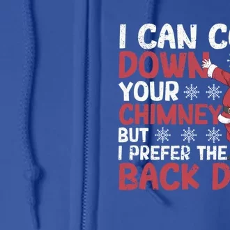 I Can Come Down Your Chimney Dirty Santa Claus Jokes Xmas Pj Cute Gift Full Zip Hoodie