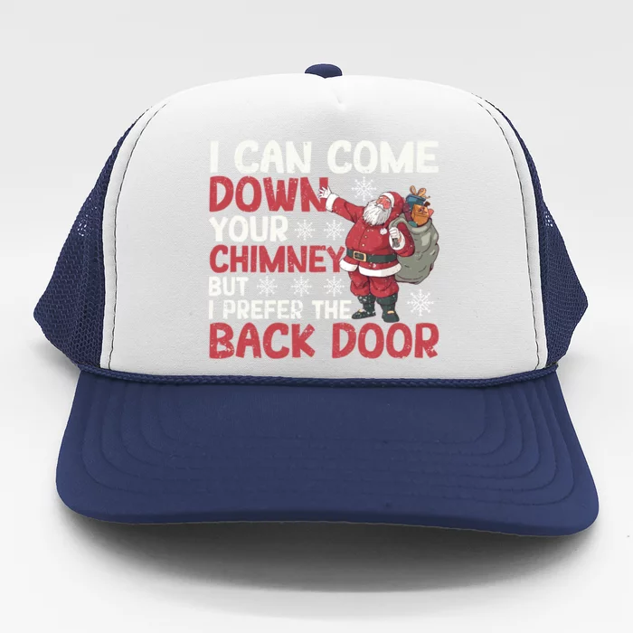 I Can Come Down Your Chimney Dirty Santa Claus Jokes Xmas Pj Cute Gift Trucker Hat