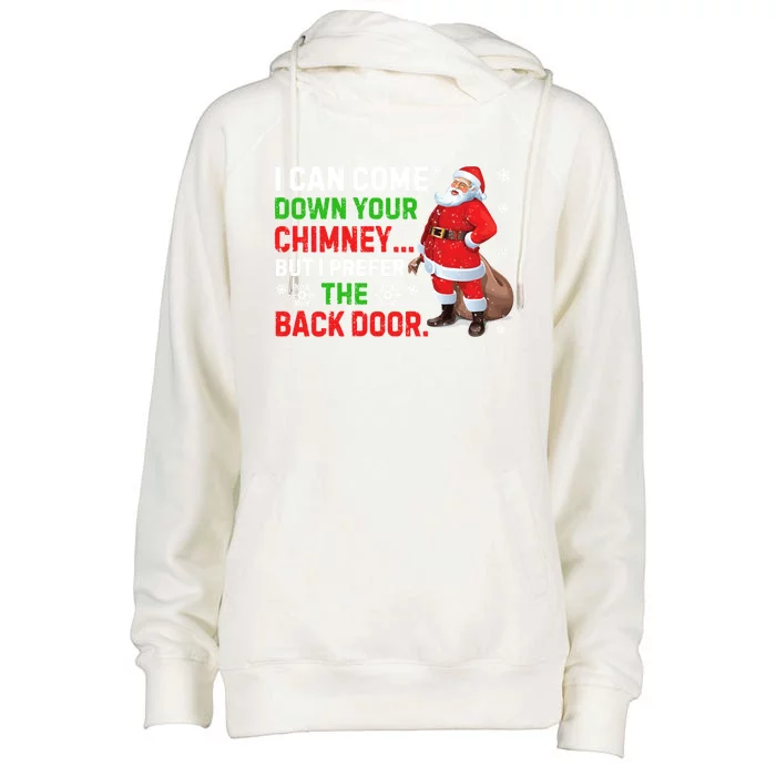 I Can Come Down Your Chimney Funny Santa Claus Christmas Cute Gift Womens Funnel Neck Pullover Hood