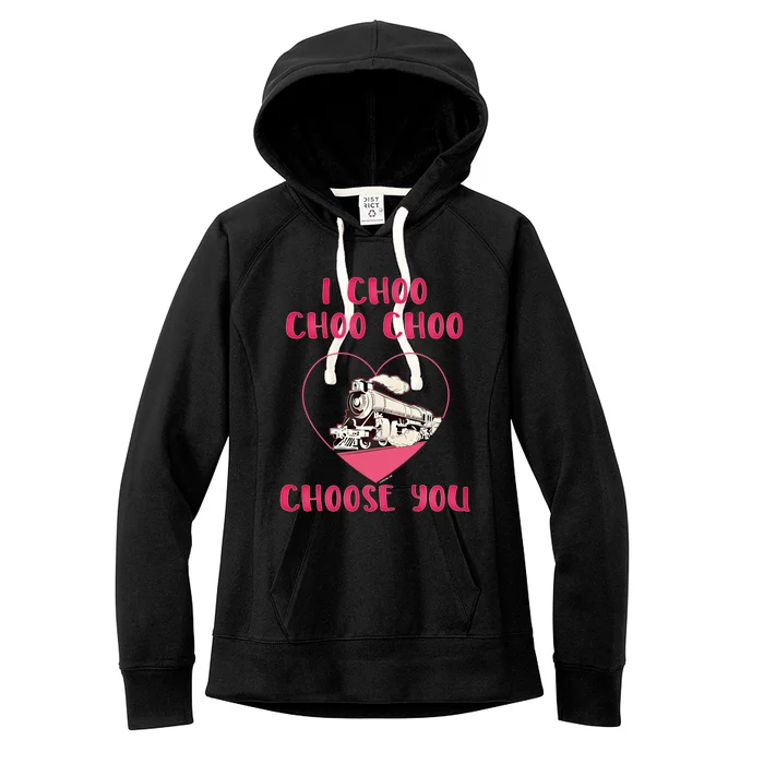 I Choo Choo Choose You Train Lover Railroad Engineer Present Great Gift Women's Fleece Hoodie