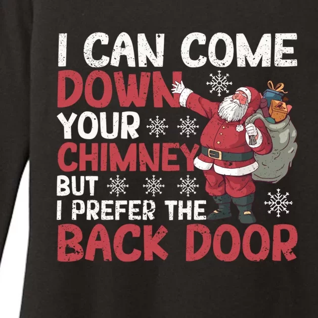 I Can Come Down Your Chimney Dirty Santa Claus Jokes Xmas Pj Cute Gift Womens CVC Long Sleeve Shirt