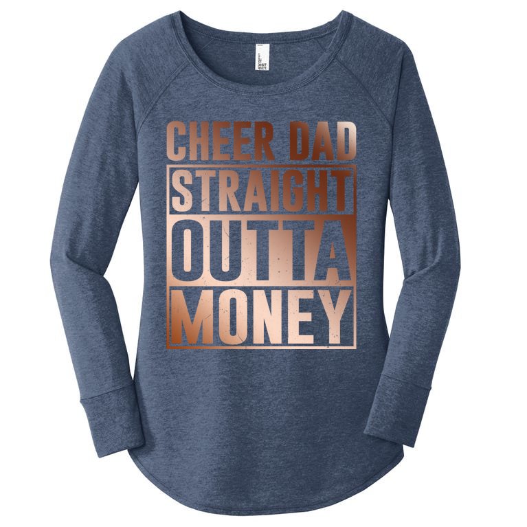 I Cheer Coach Gift Cheer Dad Straight Outta Money Cool Gift Women’s Perfect Tri Tunic Long Sleeve Shirt