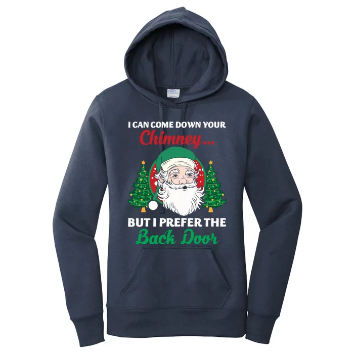 I Can Come Down Your Chimney Funny Dirty Santa Jokes Adult Funny Gift Women's Pullover Hoodie