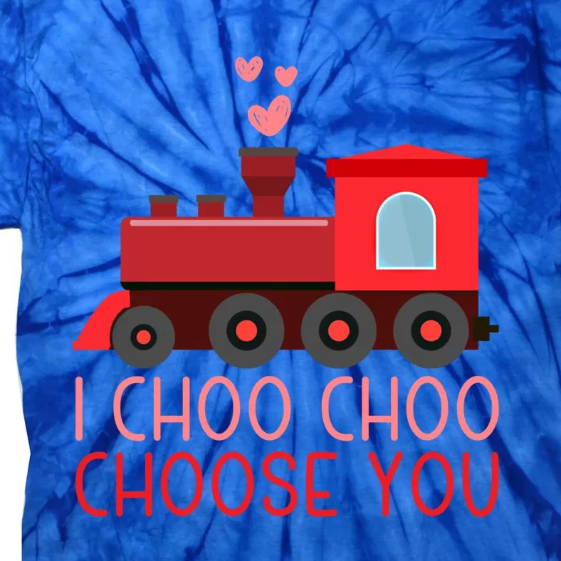 I Choo Choo Choose You Train Lover Valentine's Day Gift Tie-Dye T-Shirt