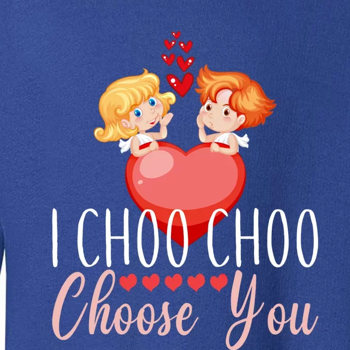 I Choo Choo Choose You Train Valentine`s Day Cool Gift Toddler Sweatshirt