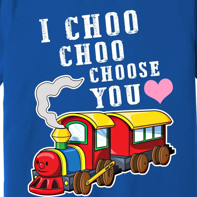 I Choo Choo Choose You Valentines Day Cute Train Gift Premium T-Shirt