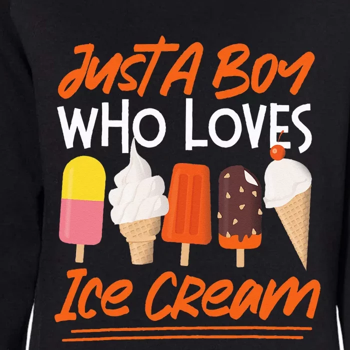 Ice Cream Cone Popsicle Just A Who Loves Ice Cream Womens California Wash Sweatshirt