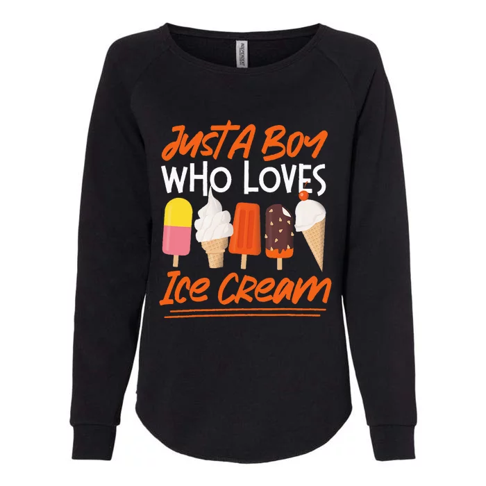 Ice Cream Cone Popsicle Just A Who Loves Ice Cream Womens California Wash Sweatshirt