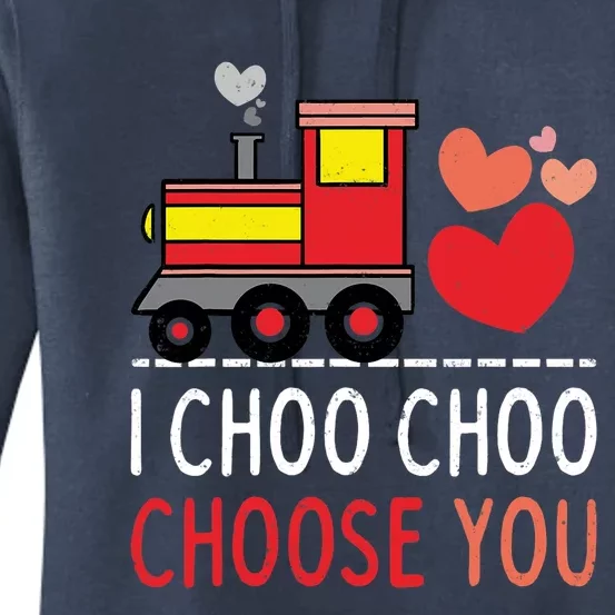 I Choo Choo Choose You Valentines Day Train Women's Pullover Hoodie