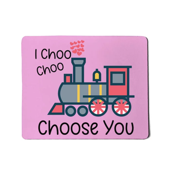 I Choo Choo Choose You Valentines Day Mousepad