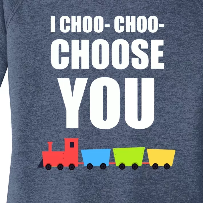 I Choo Choo Choose You Valentines Day Women's Perfect Tri Tunic Long Sleeve Shirt