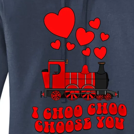 I Choo Choo Choose You Valentines Day Train Gift Women's Pullover Hoodie