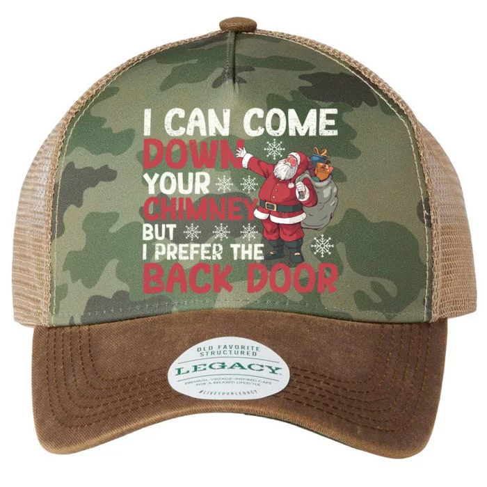 I Can Come Down Your Chimney Dirty Santa Claus Jokes Xmas Pj Gift Legacy Tie Dye Trucker Hat