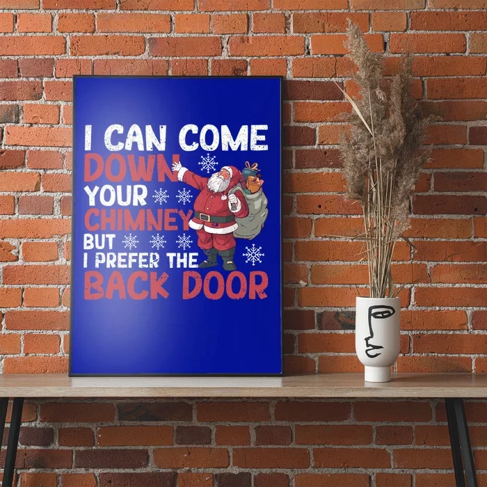 I Can Come Down Your Chimney Dirty Santa Claus Jokes Xmas Pj Gift Poster