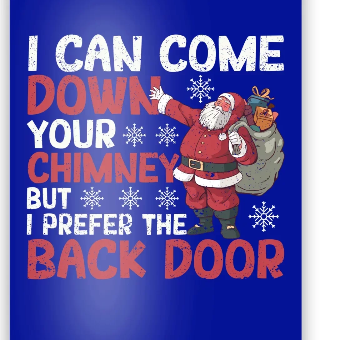 I Can Come Down Your Chimney Dirty Santa Claus Jokes Xmas Pj Gift Poster