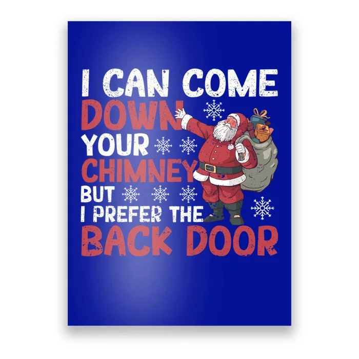 I Can Come Down Your Chimney Dirty Santa Claus Jokes Xmas Pj Gift Poster