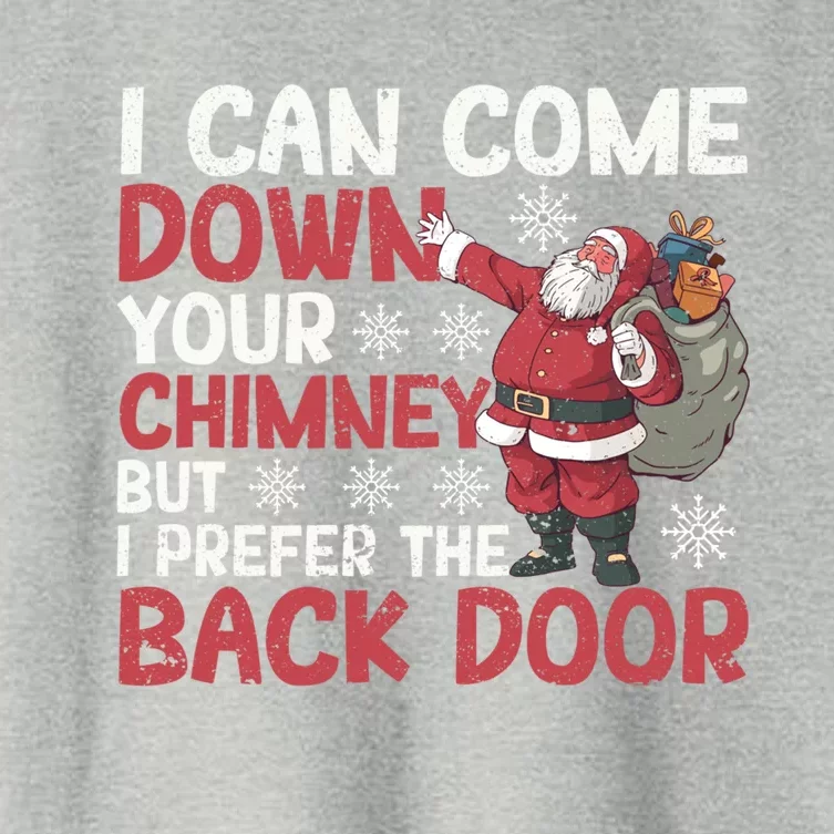 I Can Come Down Your Chimney Dirty Santa Claus Jokes Xmas Pj Gift Women's Crop Top Tee