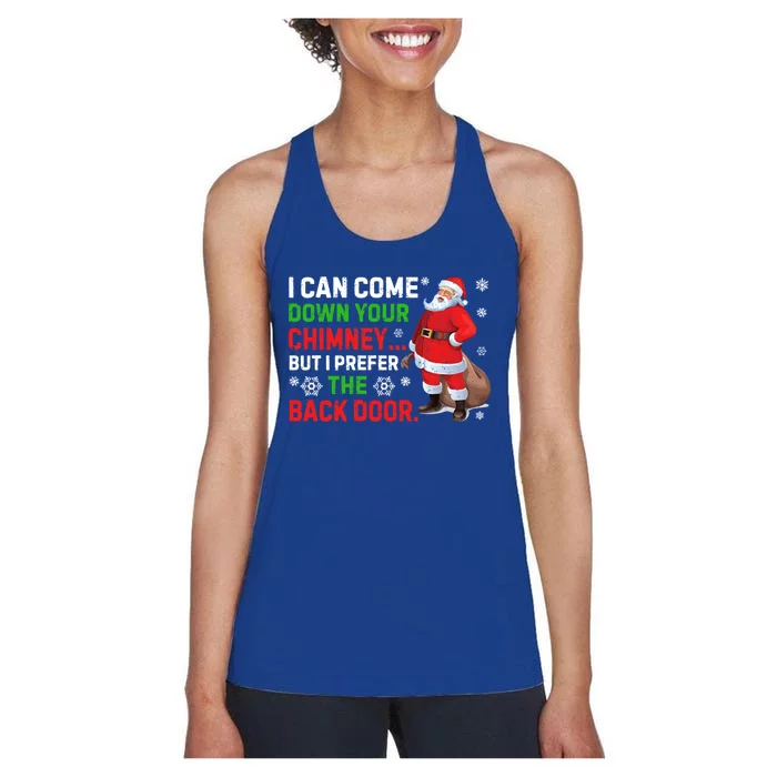 I Can Come Down Your Chimney Funny Santa Claus Christmas Great Gift Women's Racerback Tank