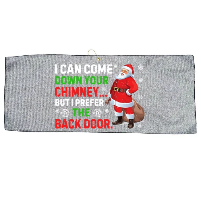 I Can Come Down Your Chimney Funny Santa Claus Christmas Great Gift Large Microfiber Waffle Golf Towel