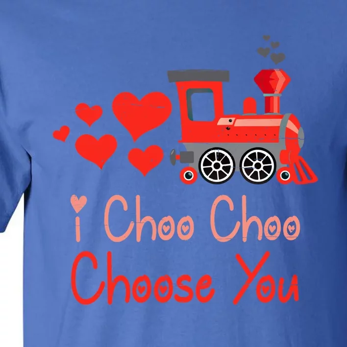 I Choo Choo Choose You Valentines Day Train Gift Tall T-Shirt