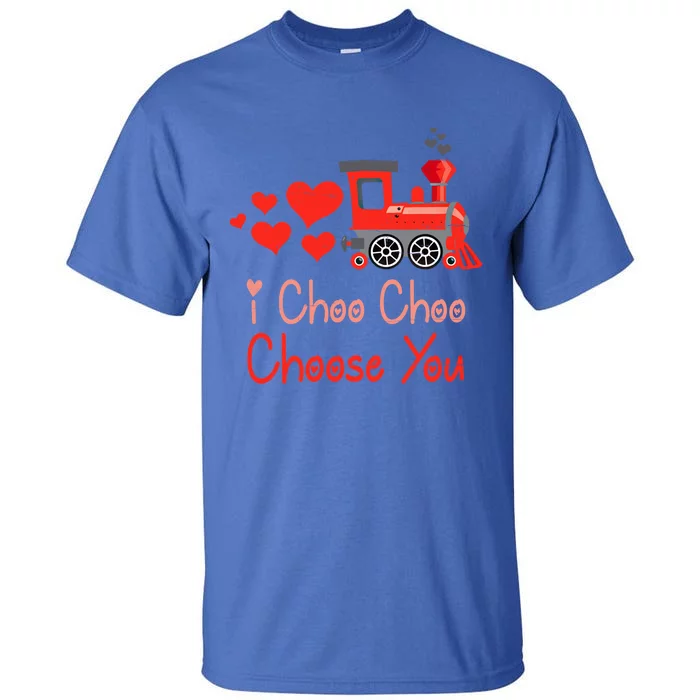 I Choo Choo Choose You Valentines Day Train Gift Tall T-Shirt