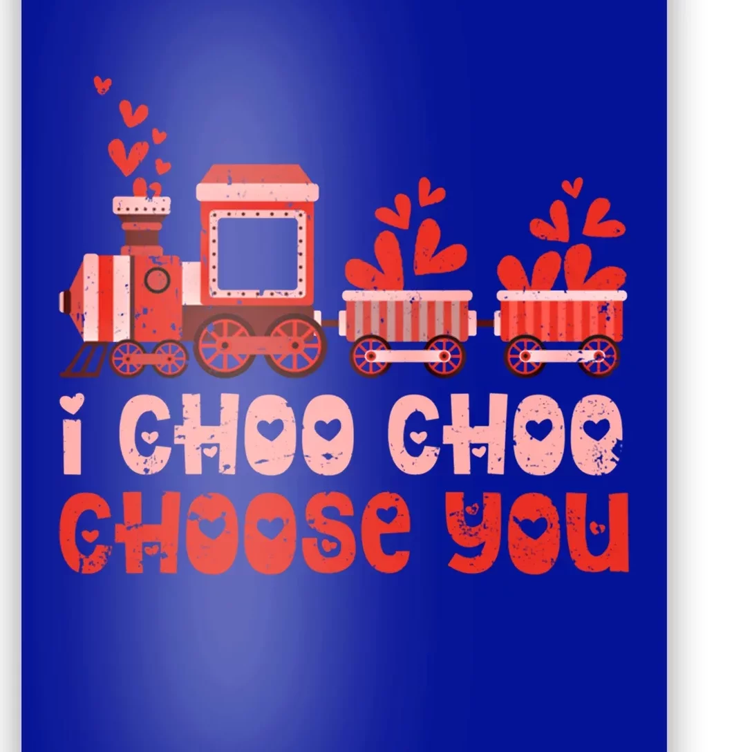 I Choo Choo Choose You Valentines Day Train Gift Poster