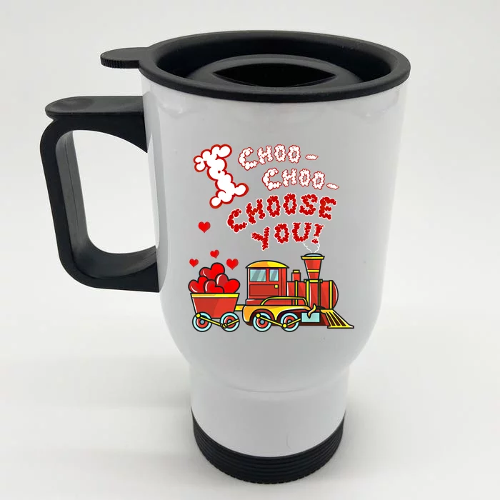 I Choo Choose You Funny Valentine Train Cute Gift Front & Back Stainless Steel Travel Mug