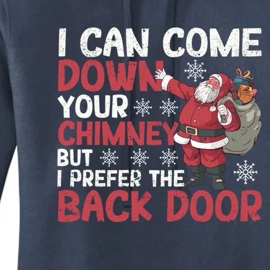 I Can Come Down Your Chimney Dirty Santa Claus Jokes Xmas Pj Cute Gift Women's Pullover Hoodie