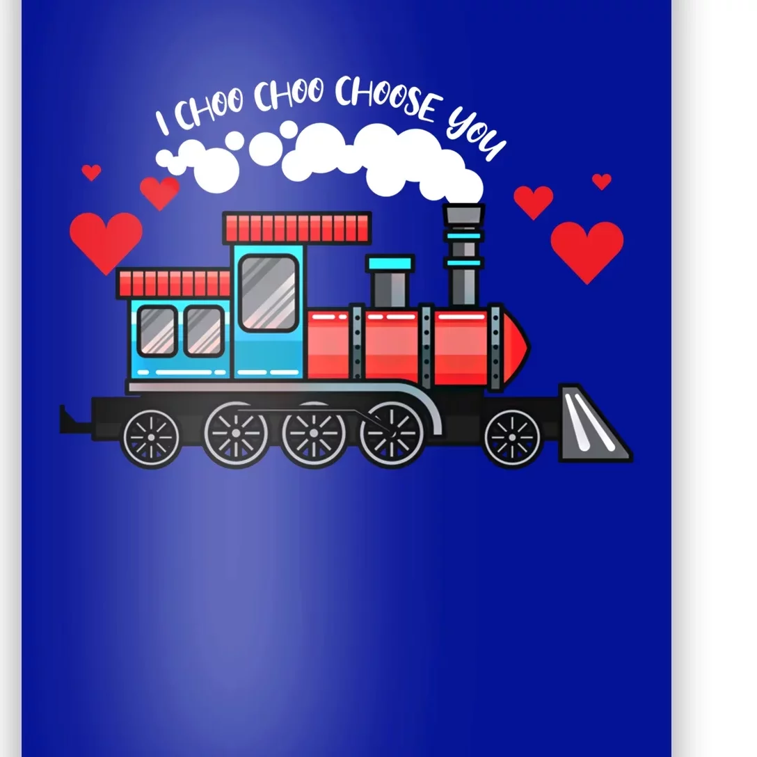 I Choo Choose You Valentines Day Train Heart Lovers Great Gift Poster