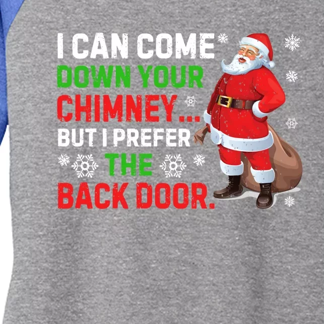 I Can Come Down Your Chimney Funny Santa Claus Christmas Gift Women's Tri-Blend 3/4-Sleeve Raglan Shirt