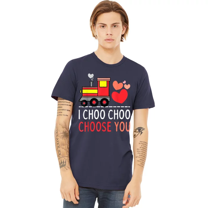 I Choo Choo Choose You Valentines Day Train Boy Premium T-Shirt