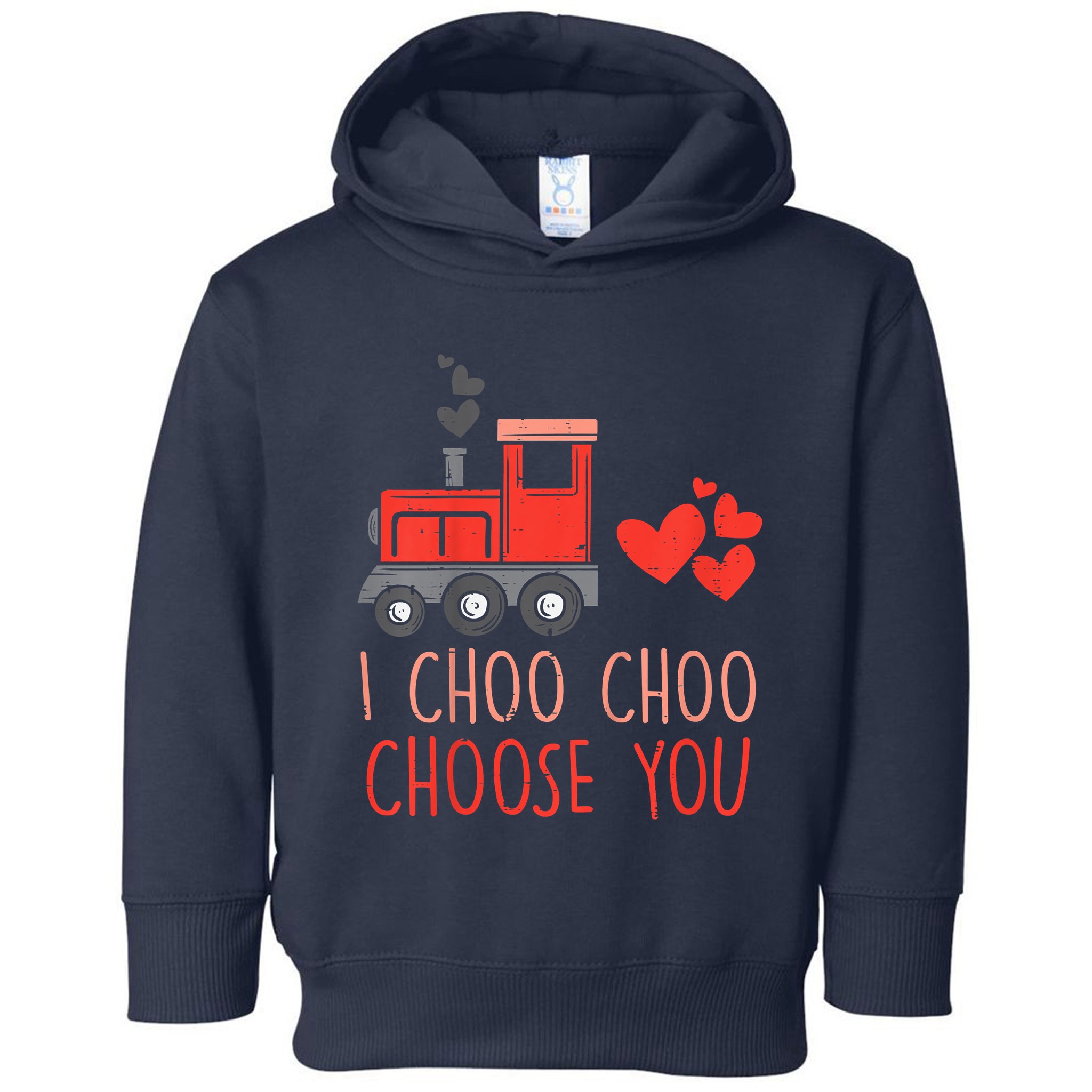 I Choo Choo Choose You Valentines Day Train Toddler Hoodie | TeeShirtPalace