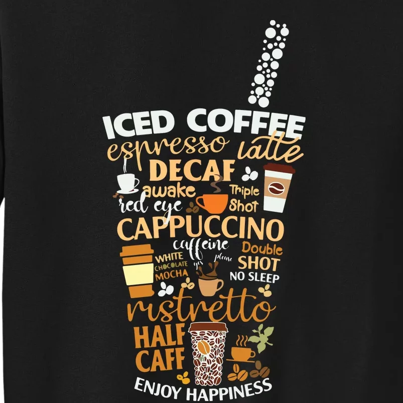 Iced Coffee Cup Coffee Lover But First Coffee Espresso Latte Tall Sweatshirt