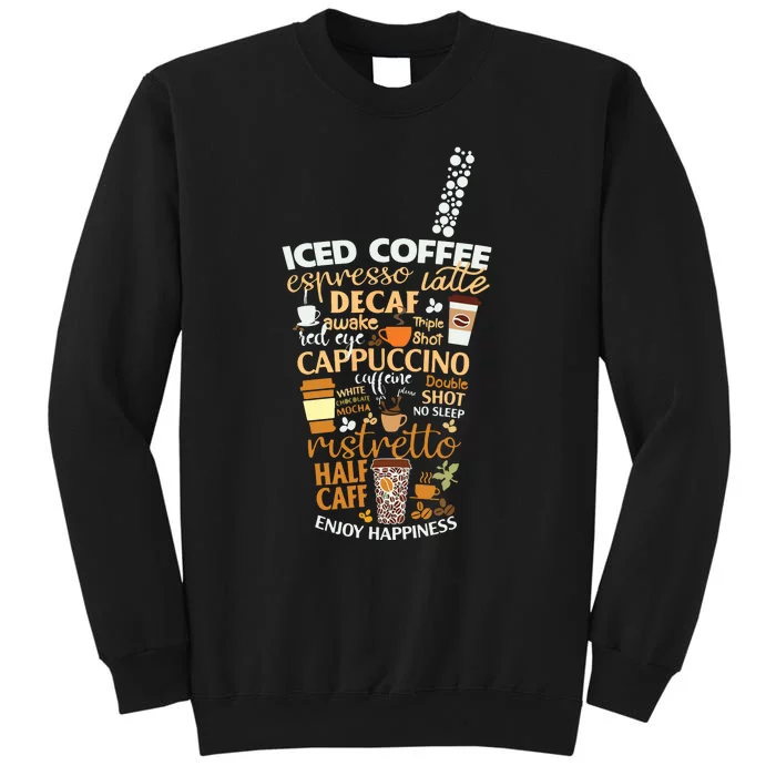 Iced Coffee Cup Coffee Lover But First Coffee Espresso Latte Tall Sweatshirt