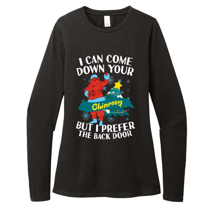 I Can Come Down Your Chimney But I Prefer The Back Door Xmas Womens CVC Long Sleeve Shirt