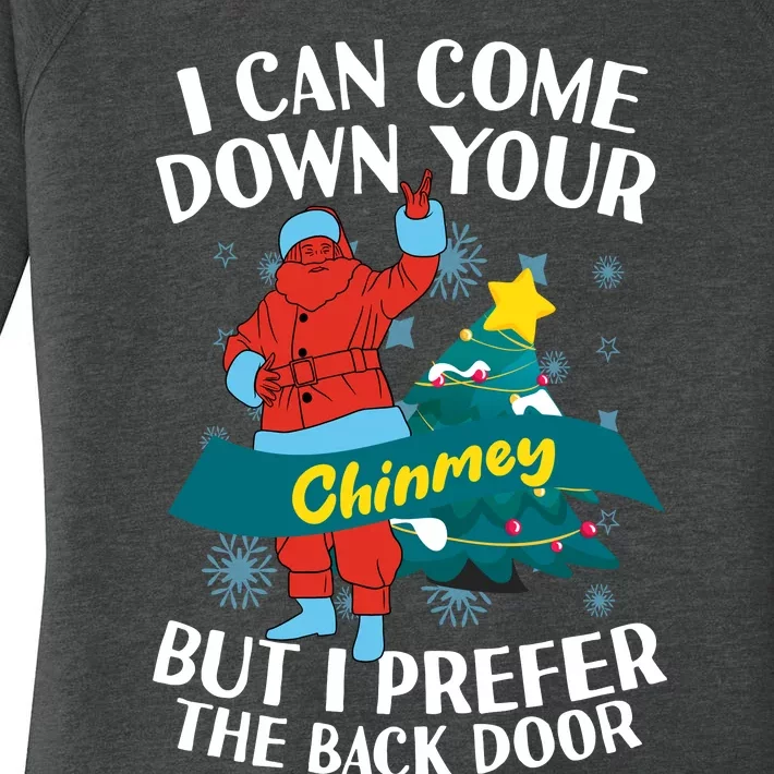 I Can Come Down Your Chimney But I Prefer The Back Door Xmas Women's Perfect Tri Tunic Long Sleeve Shirt