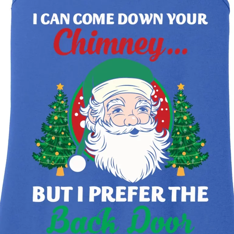 I Can Come Down Your Chimney Funny Dirty Santa Jokes Adult Cool Gift Ladies Essential Tank