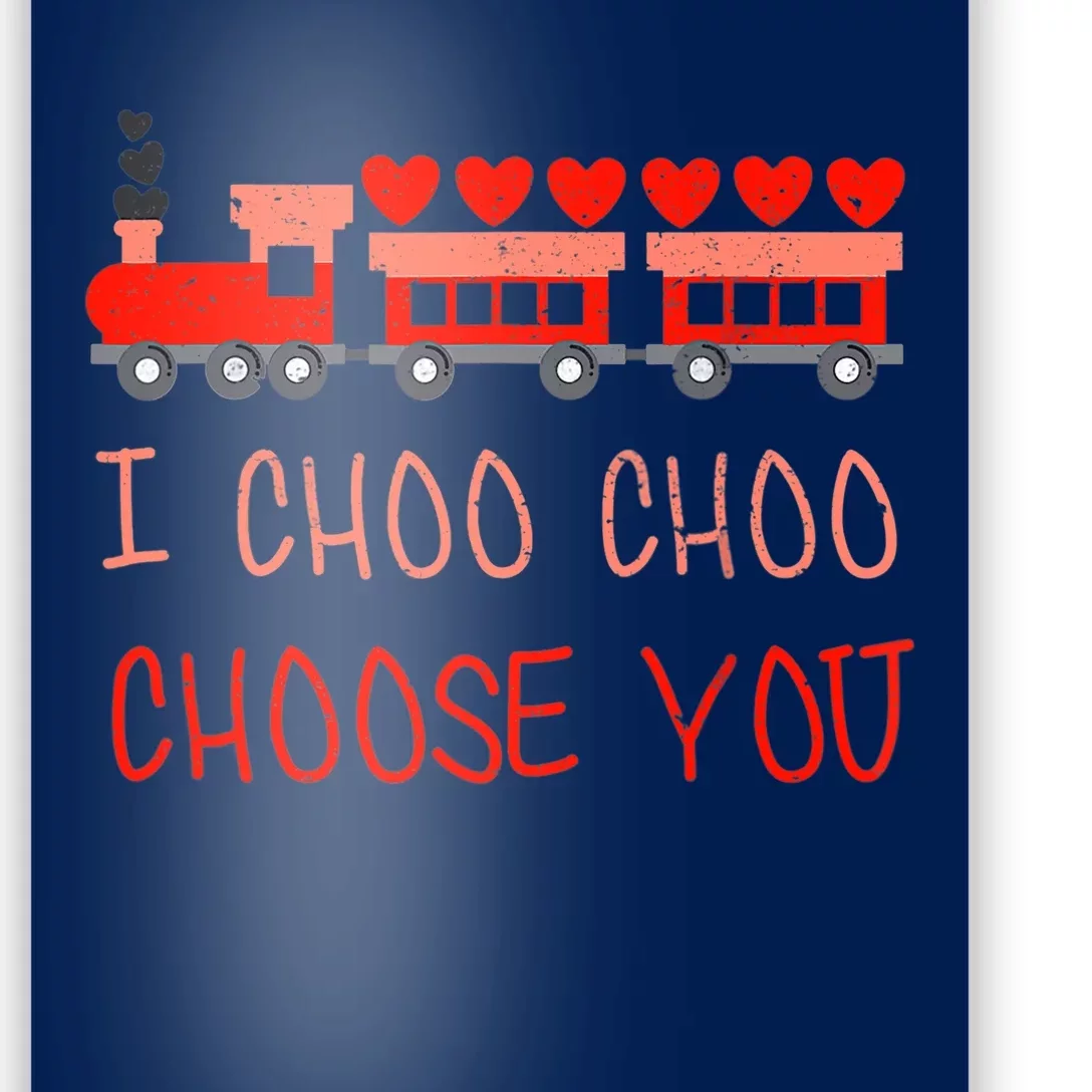 I Choo Choo Choose You Train Valentines Day Boys Poster