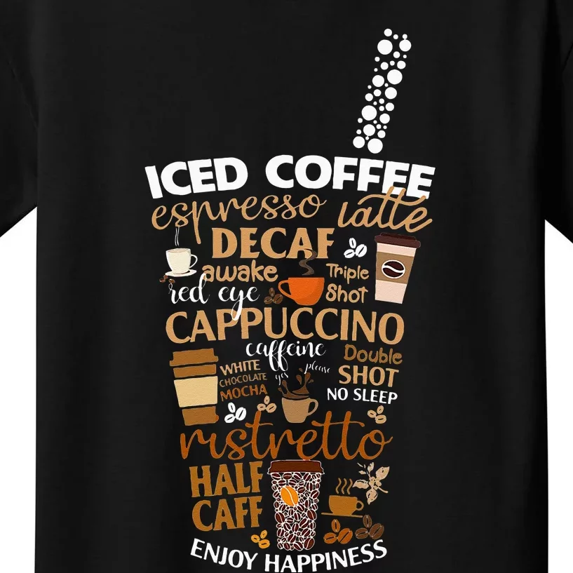 Iced Coffee Cup Coffee Lover But First Coffee Espresso Latte Kids T-Shirt